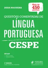 Questões Comentadas de Língua Portuguesa: Mais de 350 Questões - CESPE baixar livro de graça