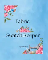 Fabric Swatch Keeper baixar livro de graça