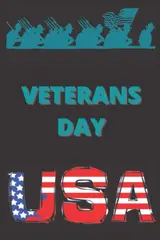 Veterans Day: Veterans day notebook gift for man women and family members lined notebook/journal 110 pages 6 * 9 inches soft cover Matte