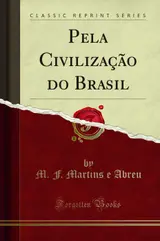 Pela Civilização do Brasil (Classic Reprint) baixar livro de graça