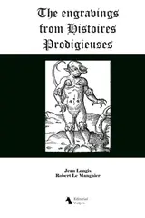 The engravings from Histoires Prodigieuses