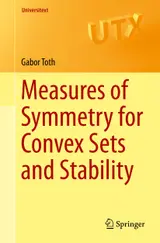 Measures of Symmetry for Convex Sets and Stability (Universitext) (English Edition)