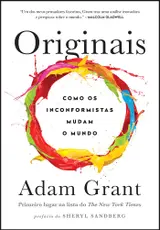 Originais: Como os inconformistas mudam o mundo baixar livro de graça