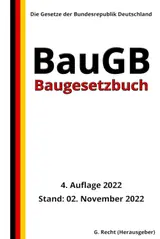 Baugesetzbuch - BauGB, 4. Auflage 2022: Die Gesetze der Bundesrepublik Deutschland (German Edition) baixar livro de graça