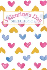 Valentines Day Sketchbook: For Kids and Adults | 6x9 inches | 100 Blank Framed Pages for Drawing, Writing, Painting, Sketching, Doodling