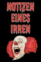 Notizen eines Irren | Lustiges Notizbuch | Geschenk Arbeitskollegen | Bürogadget | Bürobedarf | Bürohumor: Kariertes Notizbuch DIN A5 120 Seiten (German Edition)