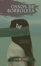 OSSOS DE BORBOLETA: A HISTÓRIA REAL DE 5 MULHERES E 1 ESTELIONATÁRIO SENTIMENTAL DE COLARINHO BRANCO baixar livro de graça