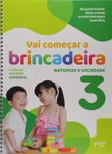 Vai Começar a Brincadeira Natureza e Sociedade - Vol. 3: Conjunto baixar livro de graça