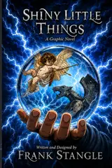 Shiny Little Things a graphic novel: book 1