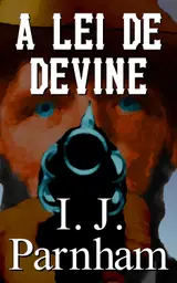 A lei de Devine (Marshal Devine Livro 1)