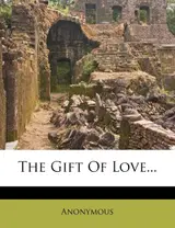 The Gift Of Love... baixar livro de graça