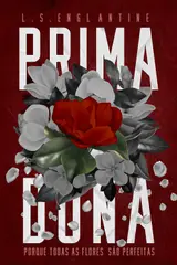 Prima-dona: Porque todas as flores são perfeitas
