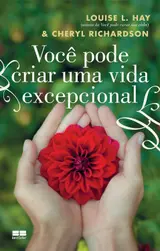 Você pode criar uma vida excepcional baixar livro de graça