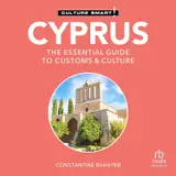 Cyprus: The Essential Guide to Customs & Culture (Culture Smart!)