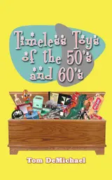 Timeless Toys of the 50s and 60s (English Edition) baixar livro de graça