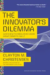 The Innovator's Dilemma: When New Technologies Cause Great Firms to Fail baixar livro de graça