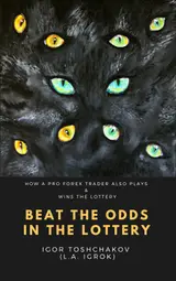 BEAT THE ODDS IN THE LOTTERY: HOW A PRO FOREX TRADER ALSO PLAYS & WINS THE LOTTERY (English Edition) baixar livro de graça