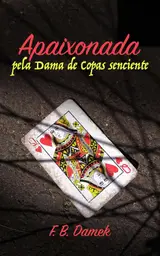 Apaixonada pela Dama de Copas Senciente baixar livro de graça