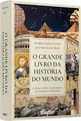 O grande livro da história do mundo: os fatos, as obras e os pensamentos que moldaram a humanidade baixar livro de graça
