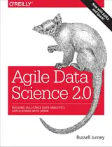 Agile Data Science 2.0: Building Full-Stack Data Analytics Applications with Spark (English Edition) baixar livro de graça