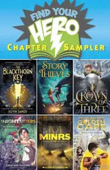 Find Your Hero Chapter Sampler: Excerpts from six of our stellar 2015 hero-themed middle-grade titles! (English Edition) baixar livro de graça
