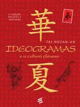 Ideogramas e a Cultura Chinesa baixar livro de graça