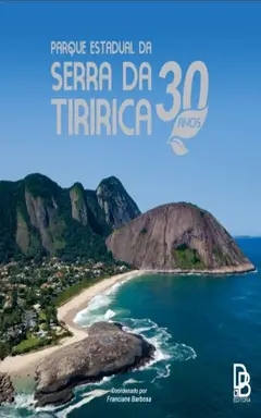 Parque Estadual da Serra da Tiririca: 30 anos Baixar grátis