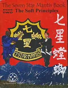 The Seven Star Mantis Book: Soft Principles ler e baixar