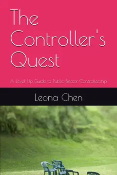 The Controller's Quest: A Level-Up Guide to Public-Sector Controllership ler e baixar