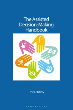 The Assisted Decision-Making Handbook (English Edition) Baixar grátis