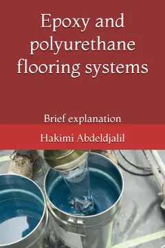 Epoxy and polyurethane flooring systems: Brief explanation ler e baixar