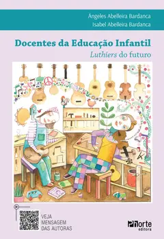 Docentes de Educação Infantil: Luthiers do futuro Baixar grátis
