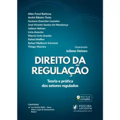Direito da Regulação - Teoria e Prática dos Setores Regulados ler e baixar