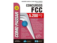 Como Passar em Concursos FCC. 5.200 Questões Comentadas ler e baixar