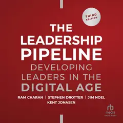 Leadership Pipeline: Developing Leaders in the Digital Age, 3rd Edition ler e baixar