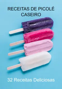 Receitas De Picolé Caseiro ler e baixar