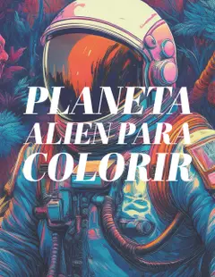 PLANETA ALIEN PARA COLORIR ler e baixar