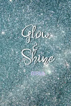 Glow & Shine Journal | Blank Lined Notebook Paper | Diary ler e baixar