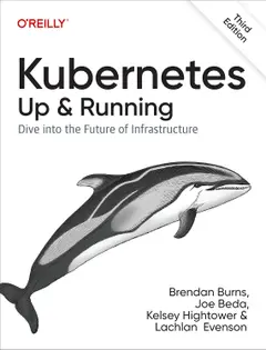 Kubernetes: Up and Running: Dive Into the Future of Infrastructure ler e baixar