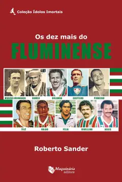 Os Dez Mais do Fluminense ler e baixar